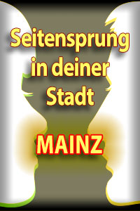 Direkt Seitensprung in Mainz kostenlos Seitensprung Mainz